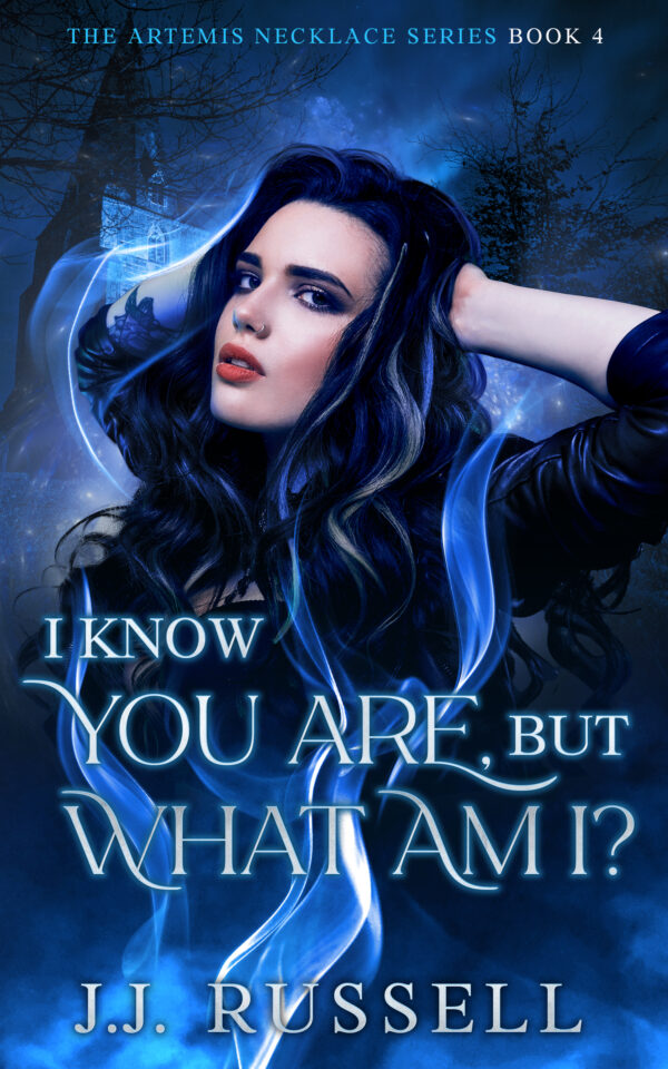 I Know You Are, but What Am I?: The Artemis Necklace Series, Book 4